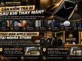 Thay màn Apple Watch uy tín, kiểm tra kỹ trước khi sửa tại Nghĩa STORE