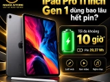 iPad Pro 11 inch Gen 1 dùng bao lâu hết pin? Mua cũ tại Nghĩa Store
