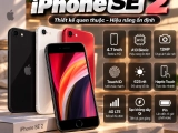 iPhone SE 2 có gì nổi bật? Cấu hình và lưu ý khi mua máy cũ