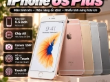 iPhone 6s Plus có gì nổi bật? Thông số và lưu ý khi mua máy cũ