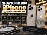 Thay Kính Lưng iPhone Biên Hòa Giá Tốt, Uy Tín - Nghĩa Store Đồng Nai!