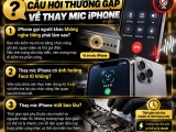 Thay Mic iPhone Uy Tín, Lấy Ngay Tại Nghĩa Store Biên Hòa