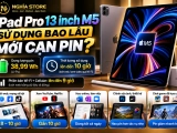 iPad Pro 13 inch M5 sử dụng bao lâu mới cạn pin?