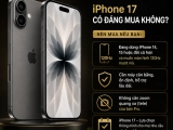 Đánh Giá iPhone 17 | Có Đáng Mua? Cấu Hình, Giá & So Sánh