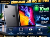 iPad Pro 11 inch Gen 2 dùng bao lâu mới hết pin?