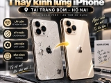 Thay kính lưng iPhone tại Trảng Bom – Hố Nai uy tín