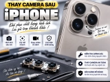 Thay camera sau iPhone tại Hố Nai – Trảng Bom