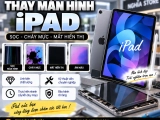 Thay màn hình iPad tại Hố Nai – Trảng Bom