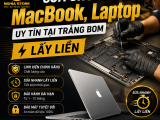 Sửa Chữa MacBook, Laptop Uy Tín Tại Trảng Bom | Lấy Liền
