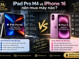 iPad Pro M4 và iPhone 16 nên mua máy nào? So sánh chi tiết