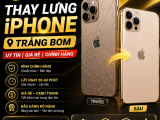 Thay Lưng iPhone Trảng Bom Uy Tín | Giá Rẻ, Chính Hãng