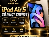 iPad Air 5 có mượt không? Đánh giá chi tiết tại Nghĩa Store