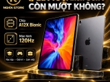 iPad Pro 11 inch Gen 1 có còn mượt không? Đánh giá tại Nghĩa Store