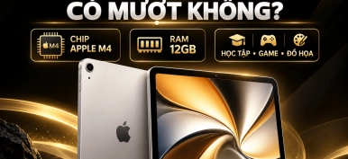iPad Air 11 inch M4 có mượt không? Đánh giá chi tiết