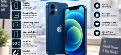 iPhone 12 mini: Thông số, thiết kế nhỏ gọn và trải nghiệm sử dụng