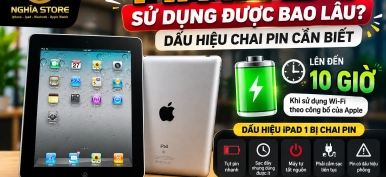 Pin iPad 1 sử dụng được bao lâu? Dấu hiệu chai pin cần biết