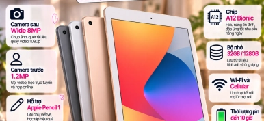 iPad Gen 8 có gì nổi bật? Thông số và lưu ý khi mua máy cũ